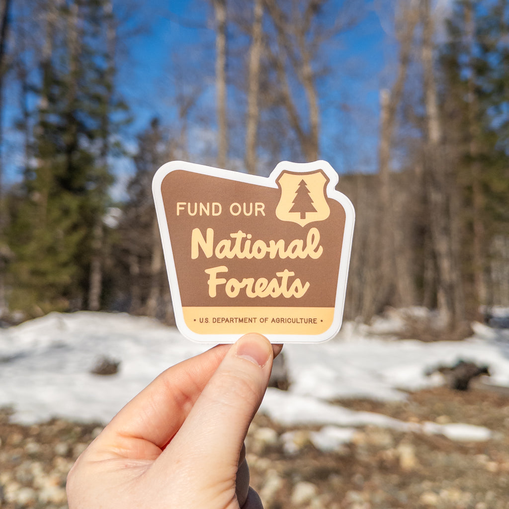 Fund Our National Forests Sticker (v1)