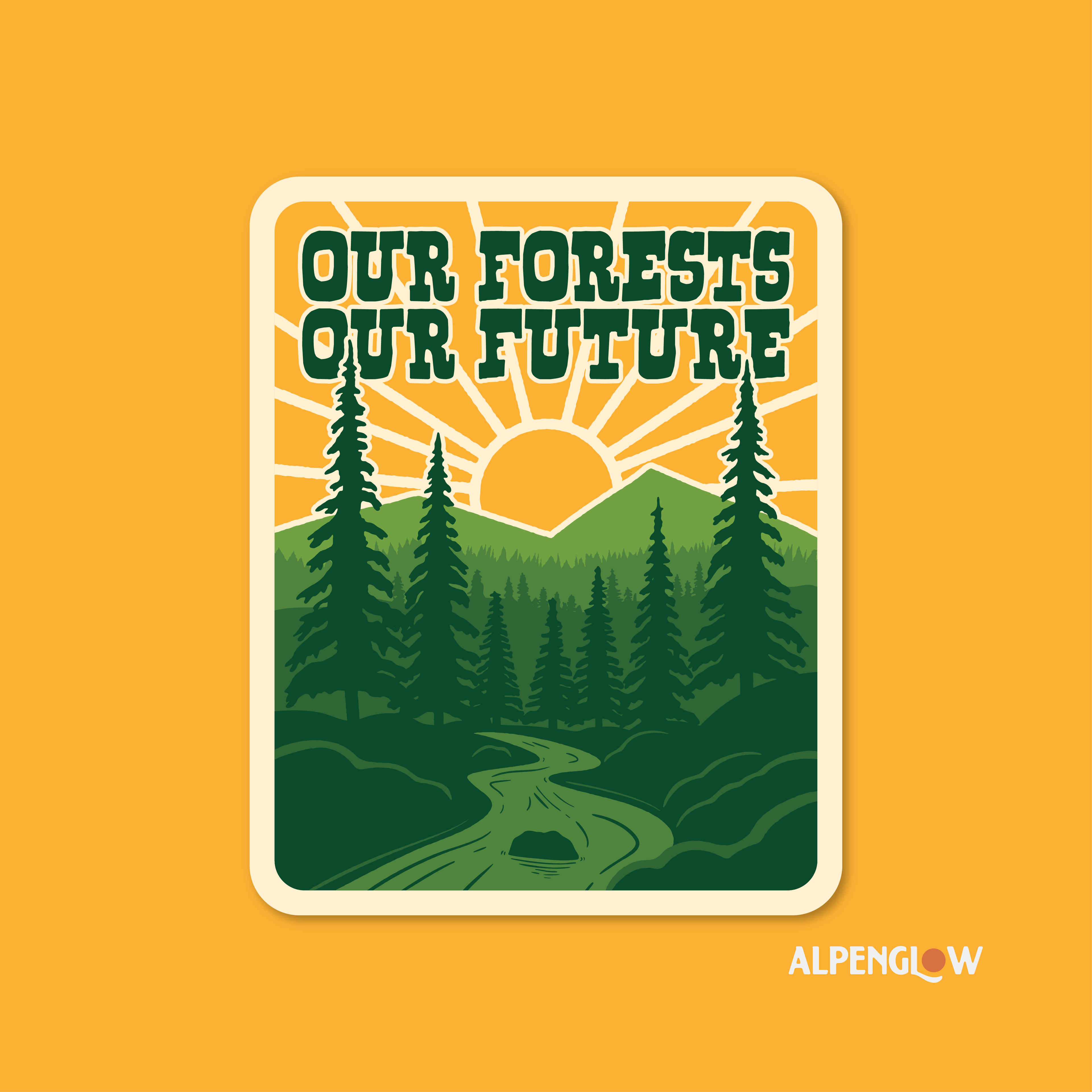 Our Forests Our Future Sticker