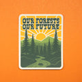 Our Forests Our Future Sticker