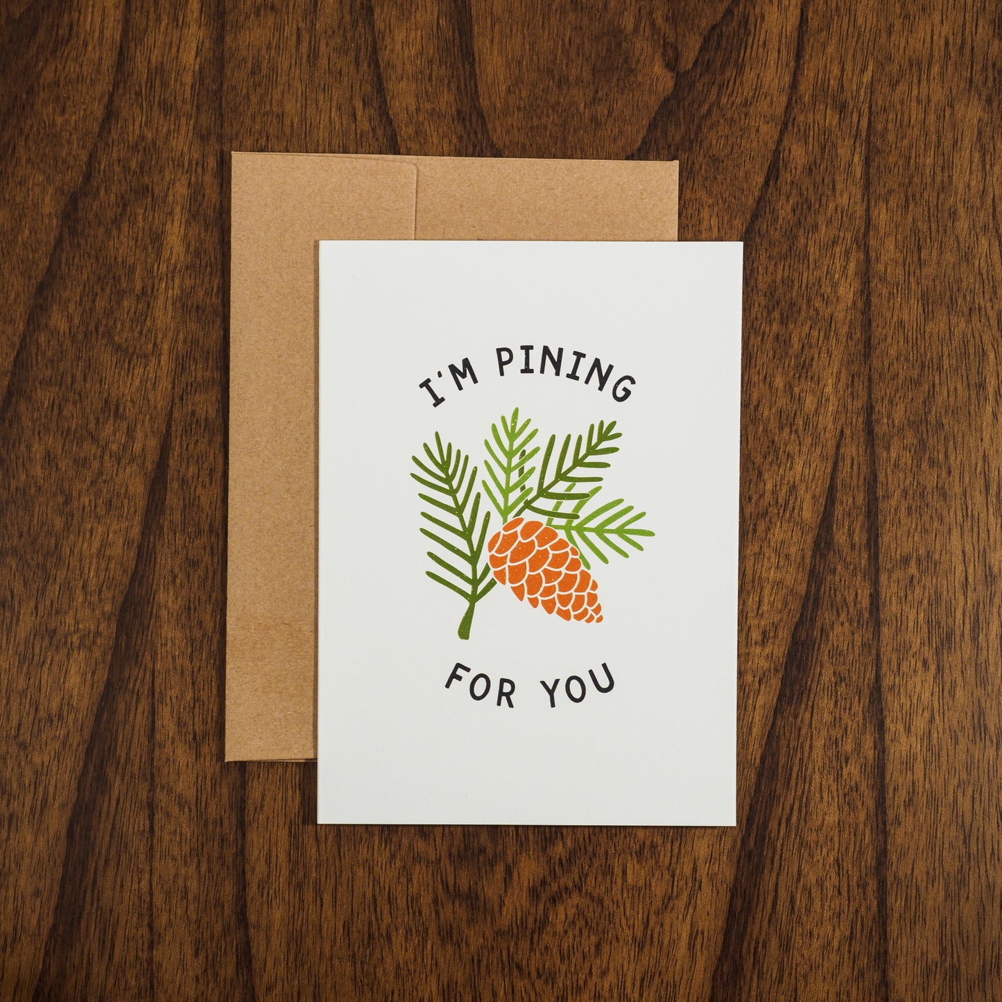 Pining For You Greeting Card