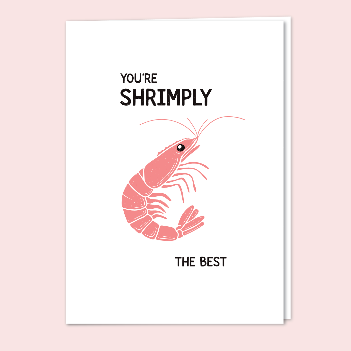 Shrimply the Best Greeting Card